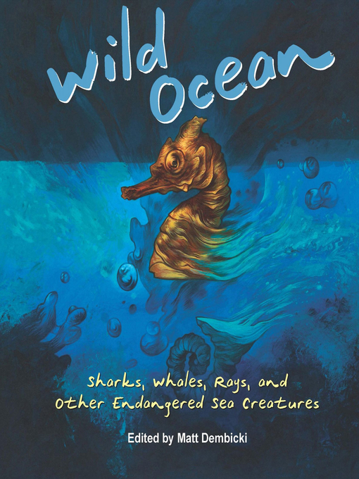 Title details for Wild Ocean by Matt Dembicki - Available